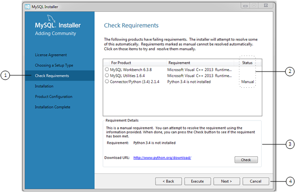 MySQL Installer check-requirements before any requirements are downloaded and installed.